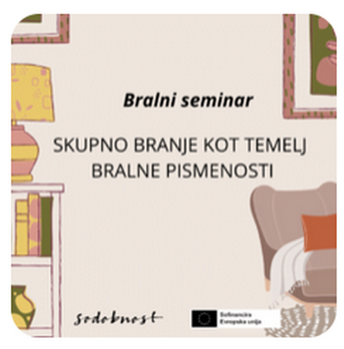 Bralni seminar Skupno branje kot temelj bralne pismenosti!