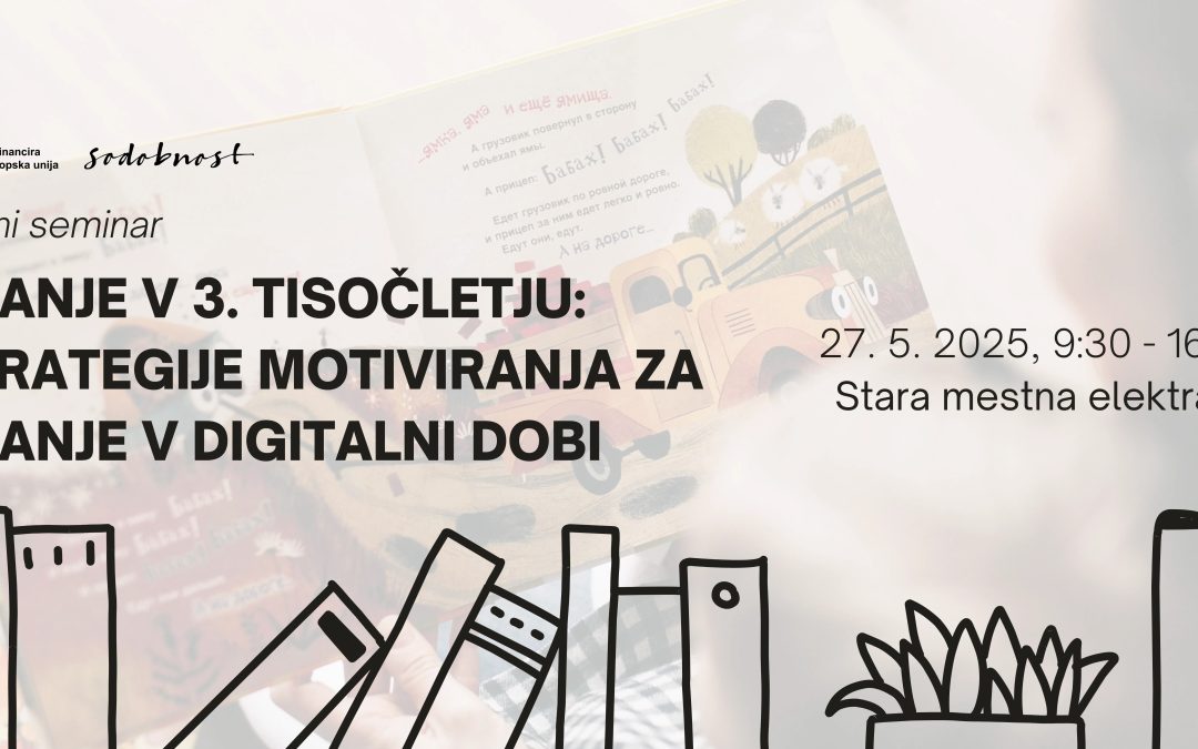 Branje v 3. tisočletju: strategije motiviranja za branje v digitalni dobi – seminar